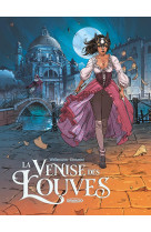 La venise des louves - histoire complete