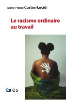 Le racisme ordinaire au travail