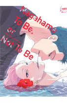 Nagahama to be, or not to be