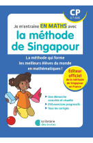 Je m'entraîne en maths avec la méthode de singapour - cp