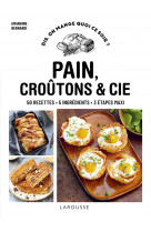Pain, croutons & cie