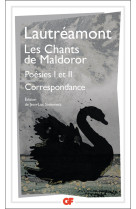 Les chants de maldoror. poesies i et ii. correspondance