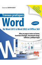 Travaux pratiques - word - 3e ed. - de word 2013 a word 2022 et office 365