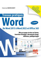 Travaux pratiques - word - 3e ed. - de word 2013 a word 2022 et office 365