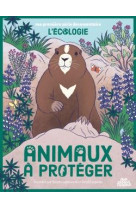Ma premiere serie documentaire l-ecologie - one-shot - animaux a proteger
