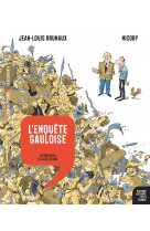 Histoire dessinee de la france t02 l-enquete gauloise