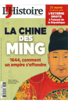 L histoire n 516 : la chine des ming - fevrier 2024