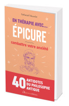 En therapie avec... epicure pour gerer son anxiete