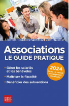 Associations 2024 - le guide pratique
