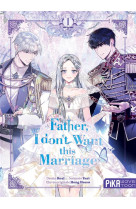 Father, i don-t want this marriage t01
