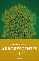 Arborescentes, t01