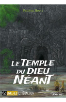 Le temple du dieu neant