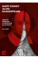 Mary sidney alias shakespeare - l oeuvre de shakespeare a-t-e