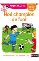 Noe champion de foot - niveau 2