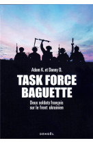 Task force baguette