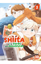 Shiita et la foret des minuscules t03