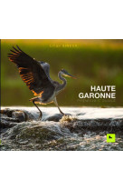 Haute-garonne - pyreneenne et sauvage