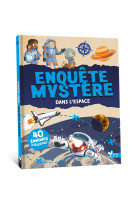 Enquete mystere - dans l-espace