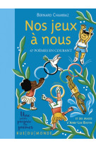 Nos jeux a nous - 47 poemes en courant