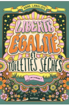 Liberté, égalité et toilettes sèches