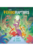 Les ferociraptors t01  - l-oeuf de coco