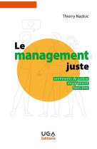 Le management juste - sentiments de justice, engagement, bien-etre