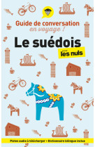 Guide de conversation en voyage ! le suedois pour les nuls, 2e ed