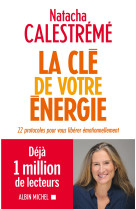 La clé de votre énergie