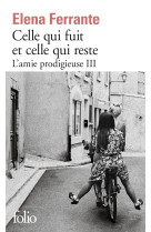 Celle qui fuit et celle qui reste (l-amie prodigieuse iii)