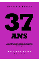 37 ans