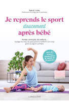 Je reprends (doucement) le sport apres bebe