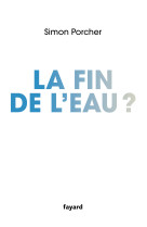 La fin de l'eau