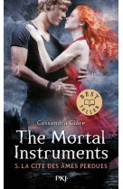 The mortal instruments t0 5: la cite des ames perdues