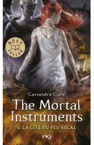 The mortal instruments t06 : la cite du feu sacre