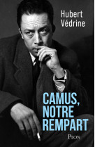 Camus notre rempart