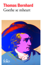 Goethe se mheurt