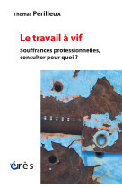 Le travail a vif - consultations cliniques