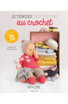 12 tenues de poupons au crochet