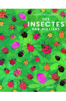 Des insectes par milliers - edition illustree