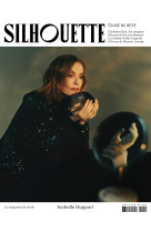 Silhouette n 9 : eloge du reve, isabelle huppert - mars 2024