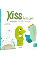 Kiss le serpent s-ennuie tout le temps