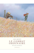 Le combat ordinaire - integrale complete