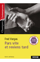 Pars vite et reviens tard (classiques & contemporains)