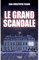 Le grand scandale