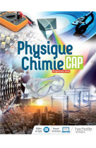 Physique-chimie cap - livre eleve - ed. 2019