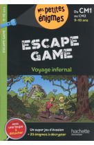 Escape game du cm1 au cm2 - voyage infernal