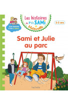 Les histoires de p-tit sami maternelle : sami et julie au parc
