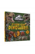 Jurassic world - le grand livre des dinosaures