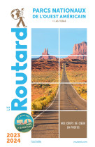 Guide du routard parcs nationaux de l-ouest americain 2023/24