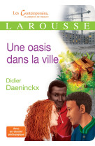 Une oasis dans la ville (classiques larousse)